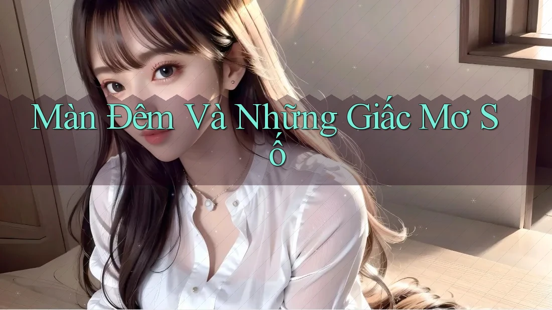 Màn Đêm Và Những Giấc Mơ Số