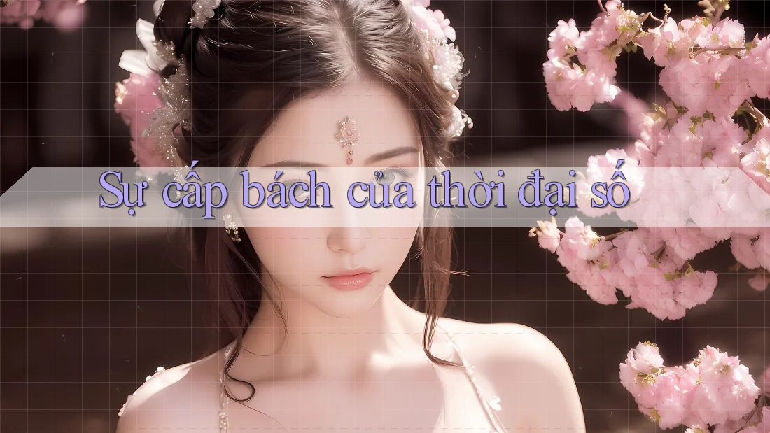 Sự cấp bách của thời đại số