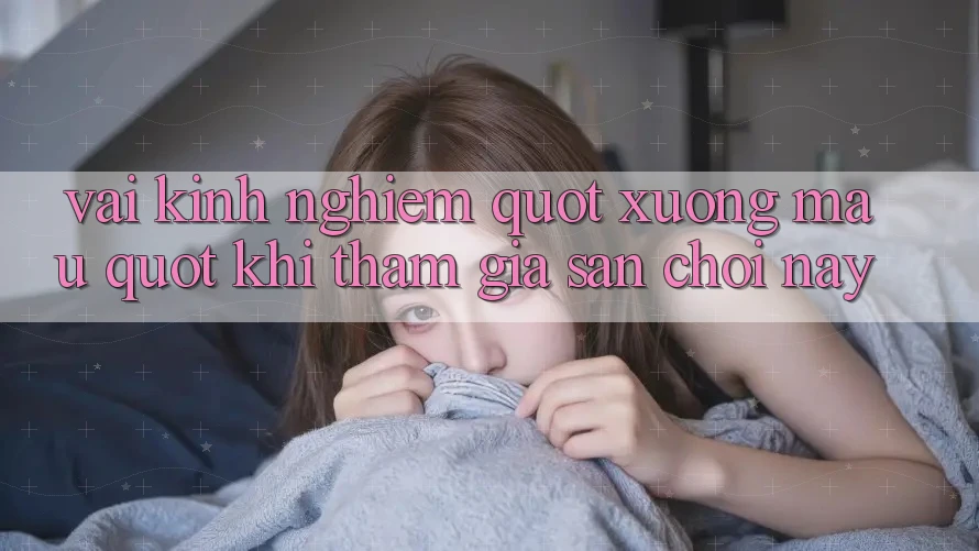 Vài kinh nghiệm " xương máu" khi tham gia sân chơi này